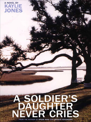 cover image of A Soldier's Daughter Never Cries